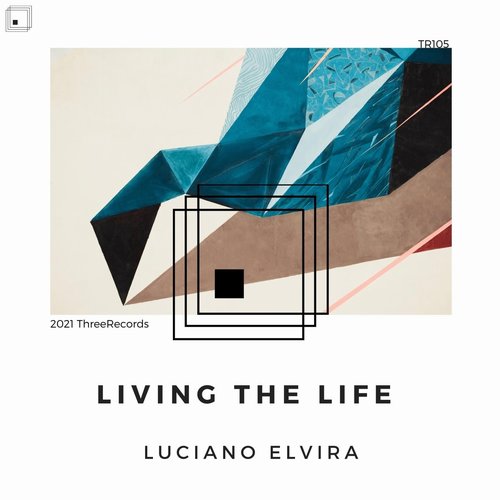 Luciano Elvira - Living the Life [TR105]